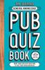 The The Ultimate General Knowledge Pub Quiz Book : More Than 8,000 Quiz Questions Book