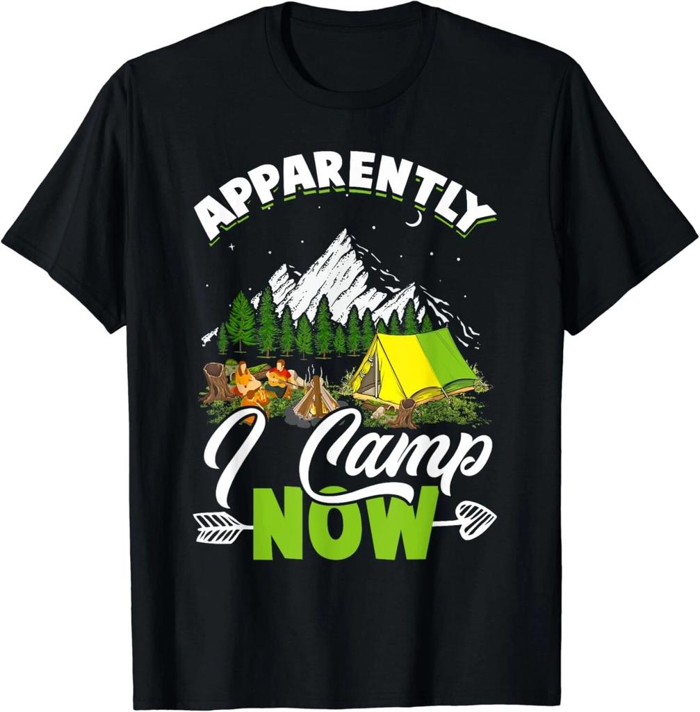Apparently I Camp Now Outside Camping Family Matching Camper Gift Unisex T-Shirt