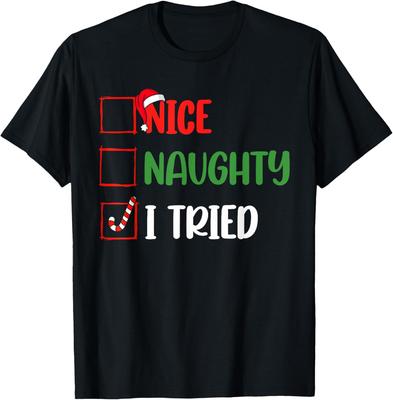 Lustiges Weihnachts-T-Shirt Nett Unartig Ich Habe Es Versucht Feiertag Weihnachten 2024 T-Shirt