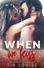 Kniha When We Kiss