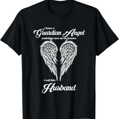 I Have a Guardian Angel In Heaven I Call Him HUSBAND Shirts
