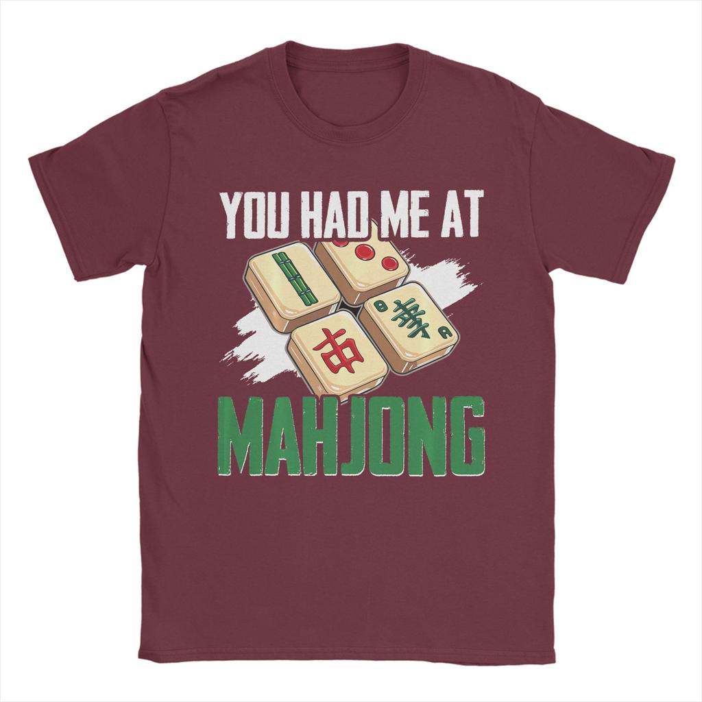 You Had Me At Mahjong Tile Game Player Mah Jong T Shirt For Unisexs Summer T-Shirts O-Neck Fashion Tees Plus Size Cheap Clothing