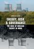 Kniha Energy, Risk and Governance : The Case of Nuclear Energy In India