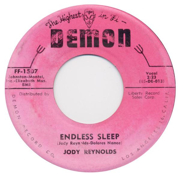 

7-дюймовая пластинка JODY REYNOLDS, JODY REYNOLDS, THE S - Endless Sleep / Tight Capris FF1507 Demon 1958 US Рок Б/У