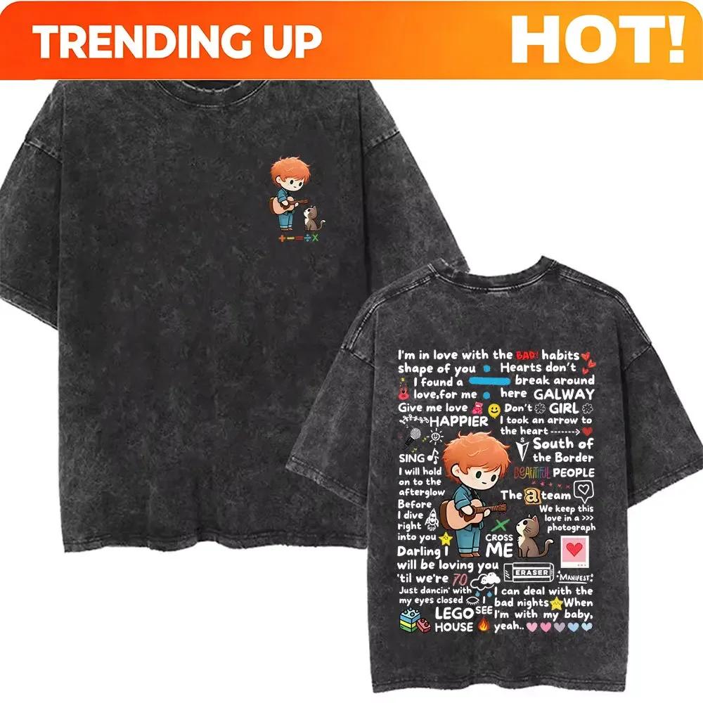 Customization Washed Vintage Ed Sheeran European Tour 2025 T Shirts Men Women Casual Cartoon Funny T-shirt Men's High Quality Co