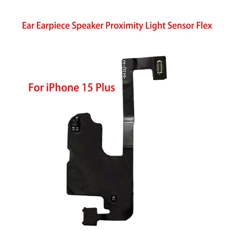 Ear Earpiece Speaker For IPhone 15 Pro Max Plus Earphone Proximity Light Sensor Flex Ribbon Cable