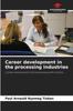 The Career Development In the Processing Industries Book