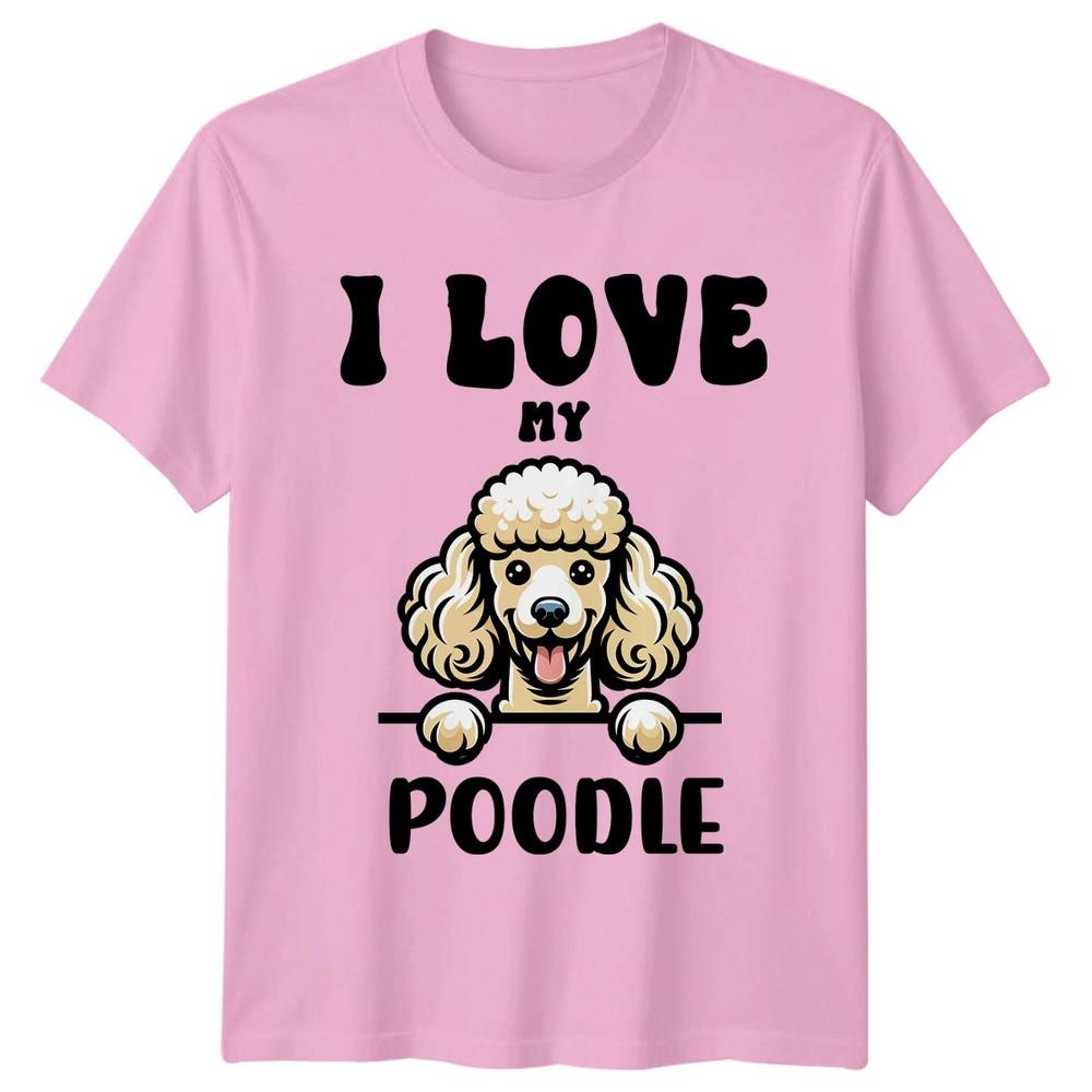 I Love My Poodle TShirt Poodle Dog Owner Christmas Birthday Gift