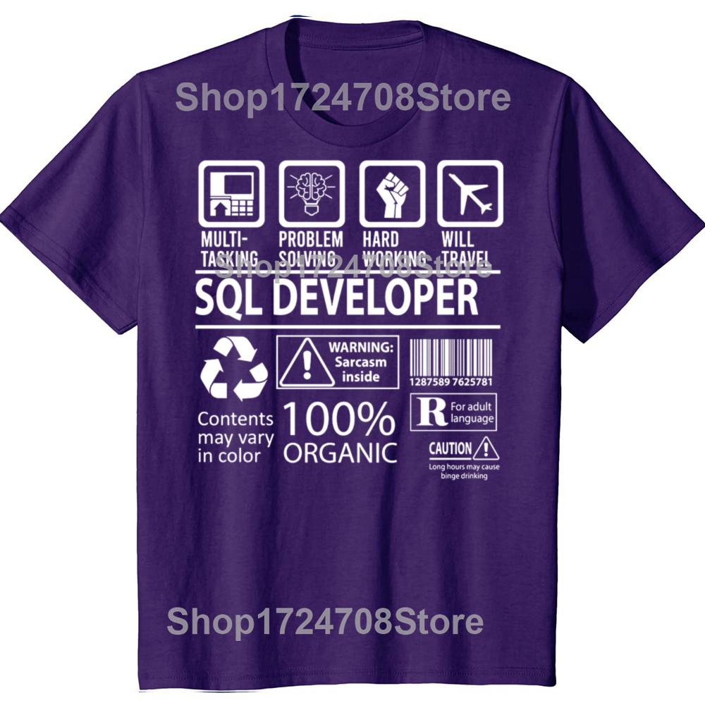 

Funny Sql Developer Multitasking Job Graphic T-shirts Men Women s Fashion Casual Tshirt 100% Cotton Loose Oversized T Shirt XL