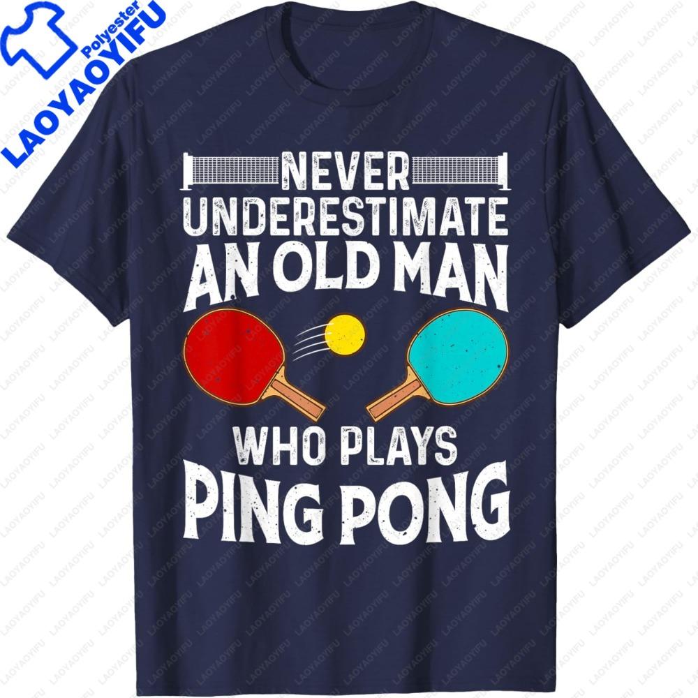 Funny Ping Pong Design Unisex Dad Grandpa Table Tennis Player TShirt Ping Pong Printing Women Clothes Oneck T Shirt S