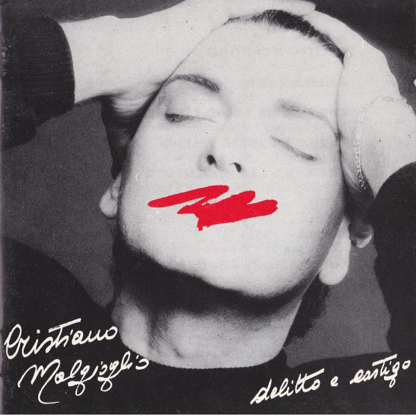 

CD CRISTIANO MALGIOGLIO - Delitto e Castigo CDAPD2089 NAR 1989 Italy Pop Used