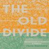 The Old Divide A History of Sectarianism In Scotland by Chris Bambery Paperback Book 9781913836528