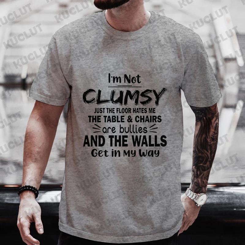 Shirts for Men I'm Not Clumsy Just The Floor Hates Me Sarcastic T-shirts Funny Jokes Tshirt Oversize T Shirt Harajuku Clothing