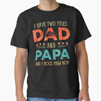 Ik Heb Twee Titels Papa En Papa Grappig Vaderdag Papa Cadeau T-shirt Unisex T-shirt