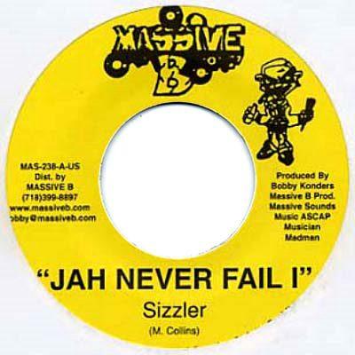 

7-дюймовая пластинка SIZZLA - Jah Never Fail I MAS238 Massive B 2004 США Регги, Ска и Даб Б/У