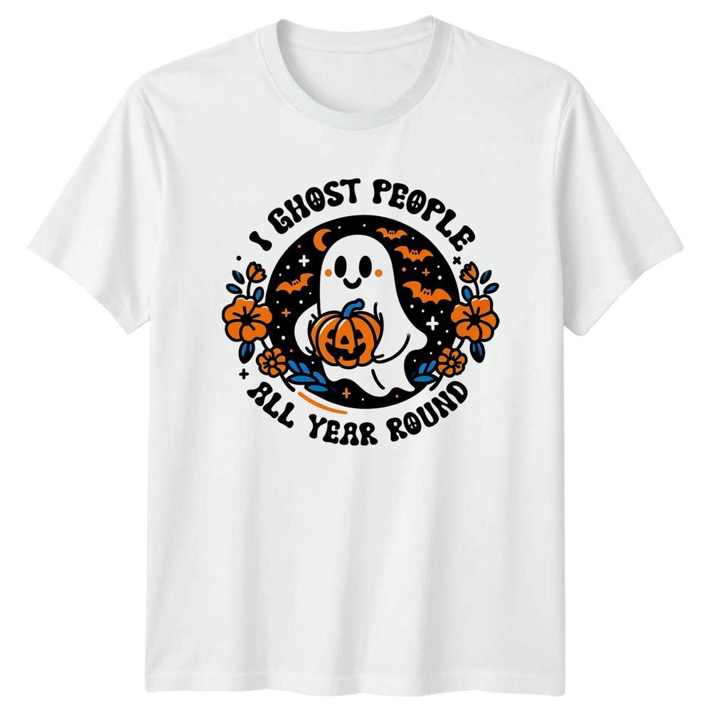 I Ghost People All Year Unisexs TShirt Introvert Humor Halloween Gift For Her S