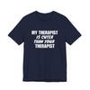 Funny Therapist T-Shirt, My Therapist Is Cuter Than Your Therapist, Counselor Gift Tee, Mental Health Shirt, Unisex Jersey Tee, Mind