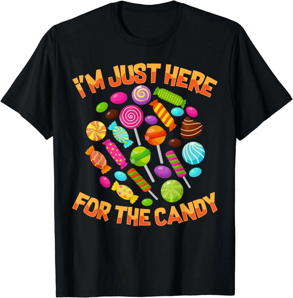I_m Just Here For The Candy Funny Halloween Pun Gift Unisex T-Shirt