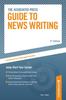 The The Associated Press Guide To News Writing Book