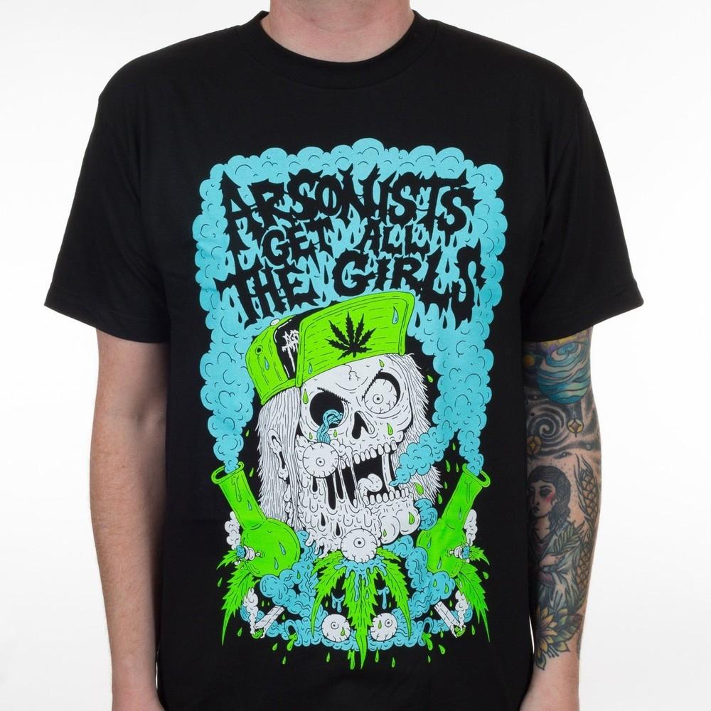 Arsonists Get All The Girls Band Stoner Skull Black All Size Shirt KK134 Unisex T-Shirt