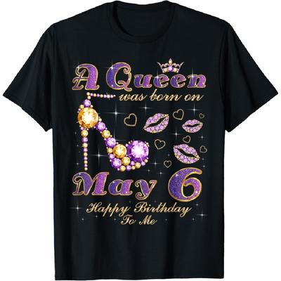 A Queen Was Born On May 6, 6th May Birthday Queen T-Shirt