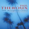 Die Moskitoküste von Paul Theroux Taschenbuch 9780140060898