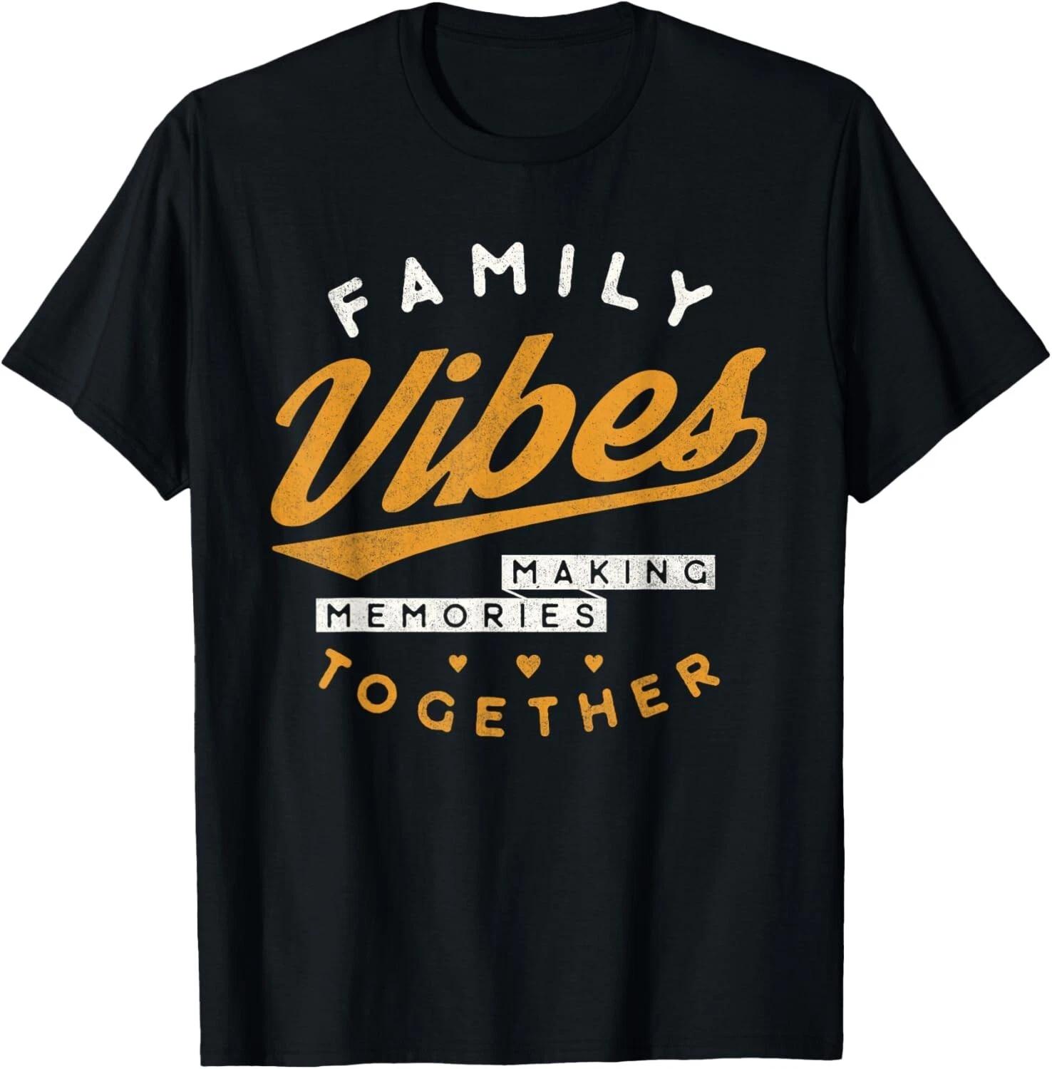 Family reunion 2024 Family Vibes Making Memories Matching Gift Unisex T-Shirt 3XL