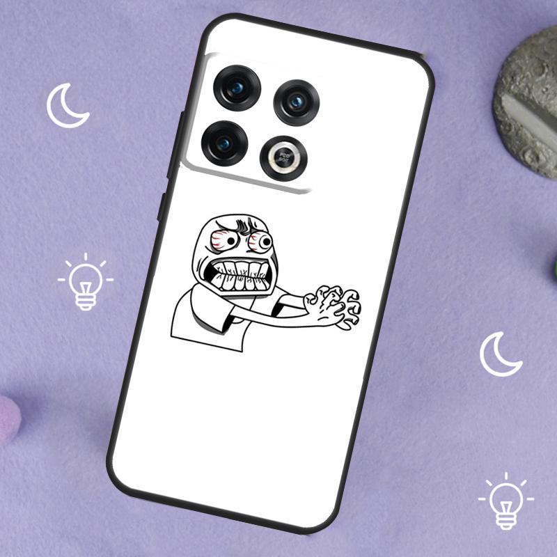 Troll Face Meme For OnePlus 13T 13R 12R 10R 10T 8T 11 12 13 15 Case For OnePlus Nord 5 CE 2 3 4 Lite N20 N30
