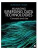 The Managing Emerging Data Technologies : Concepts and Use Book