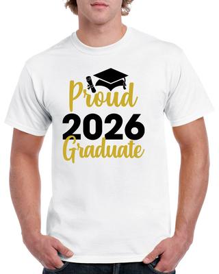 Proud 2026 Graduate T-Shirt Graduation Class of 26 Ceremony Congrats GPG01