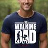 The Walking Dad T Shirt Cool Father S Day Funny Present From Kids Husband Birthday Best Ever Vintage Stretched