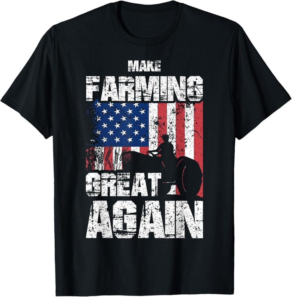 

American Flag Make Farming Great Again Farm Gift For Farmers Gift Unisex T-Shirt L
