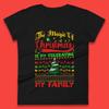 The Magic Of Christmas Is My Tolerating My Family Quote Womens T Shirt Mens Tops Tees Unisex