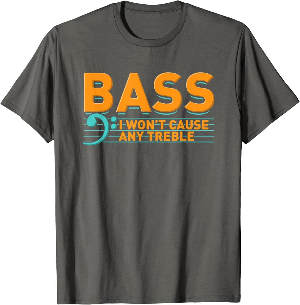 Bass Player, Won't Cause Any Trouble T-Shirt Party Tops T Shirt for Students Cotton Top T-shirts Leisure Rife