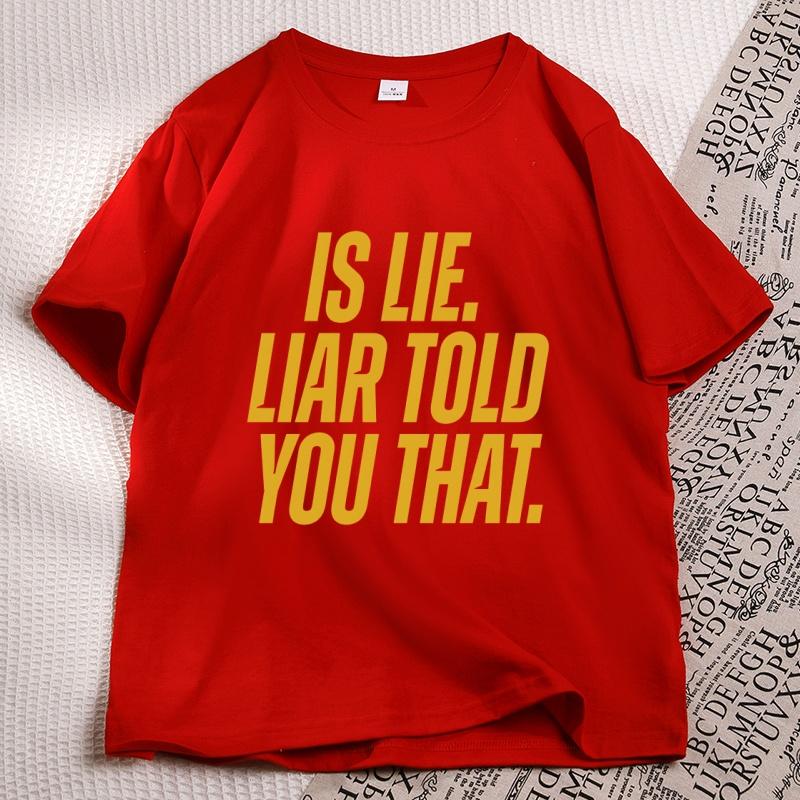 Is Lie Liar Told You That Connor T-shirt Heated Rivalry T Shirt Casual Cotton Short Sleeve Round Neck Tshirts Book Merch Tops