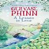 A Lesson In Love by Gervase Phinn Paperback Book 9781444779370