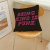 Being Kind is Punk cushion cover Pillow Cover Decoration Room Home Sofa living Office Car Nordic Simplicity