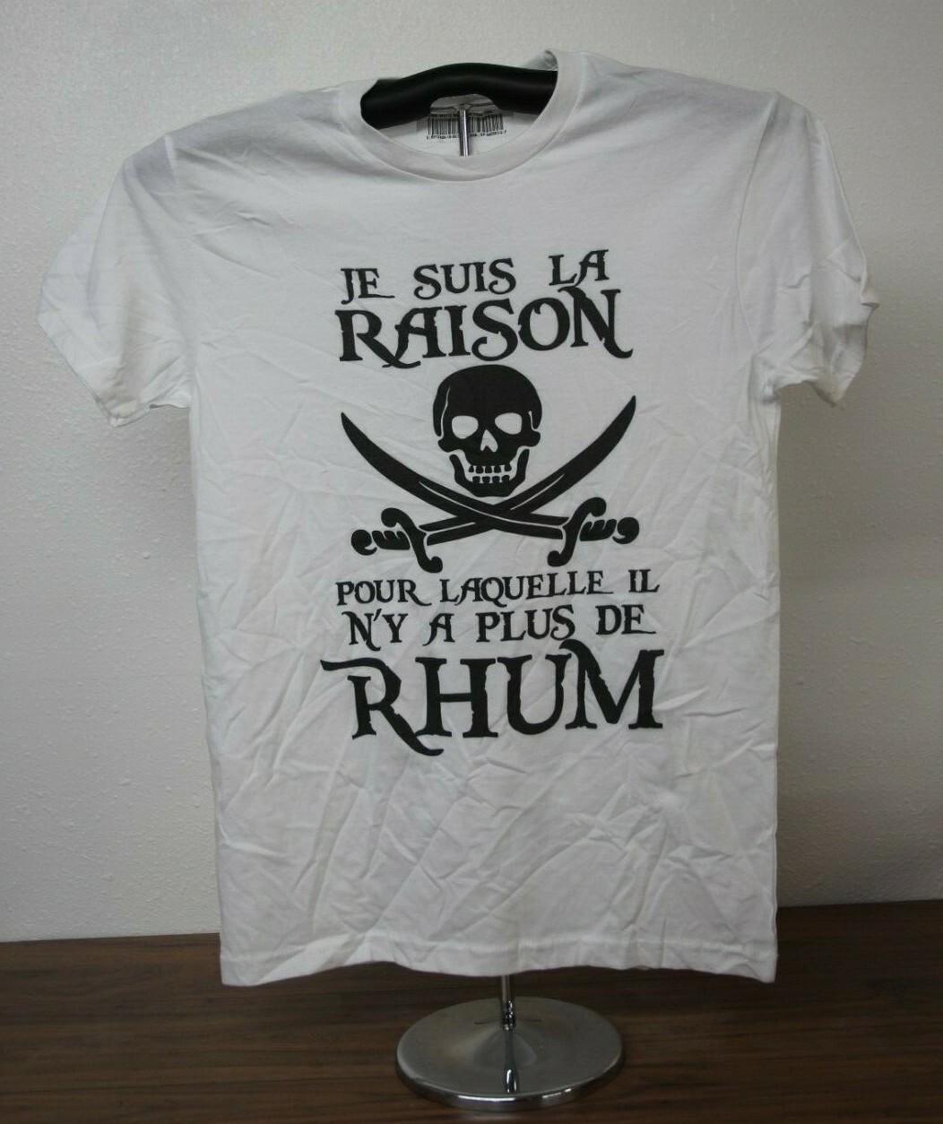 JE SUIS LA RAISON POUR LAQUELLE IL N Y A PLUS DE RHUM T-Shirt Small, White XXL