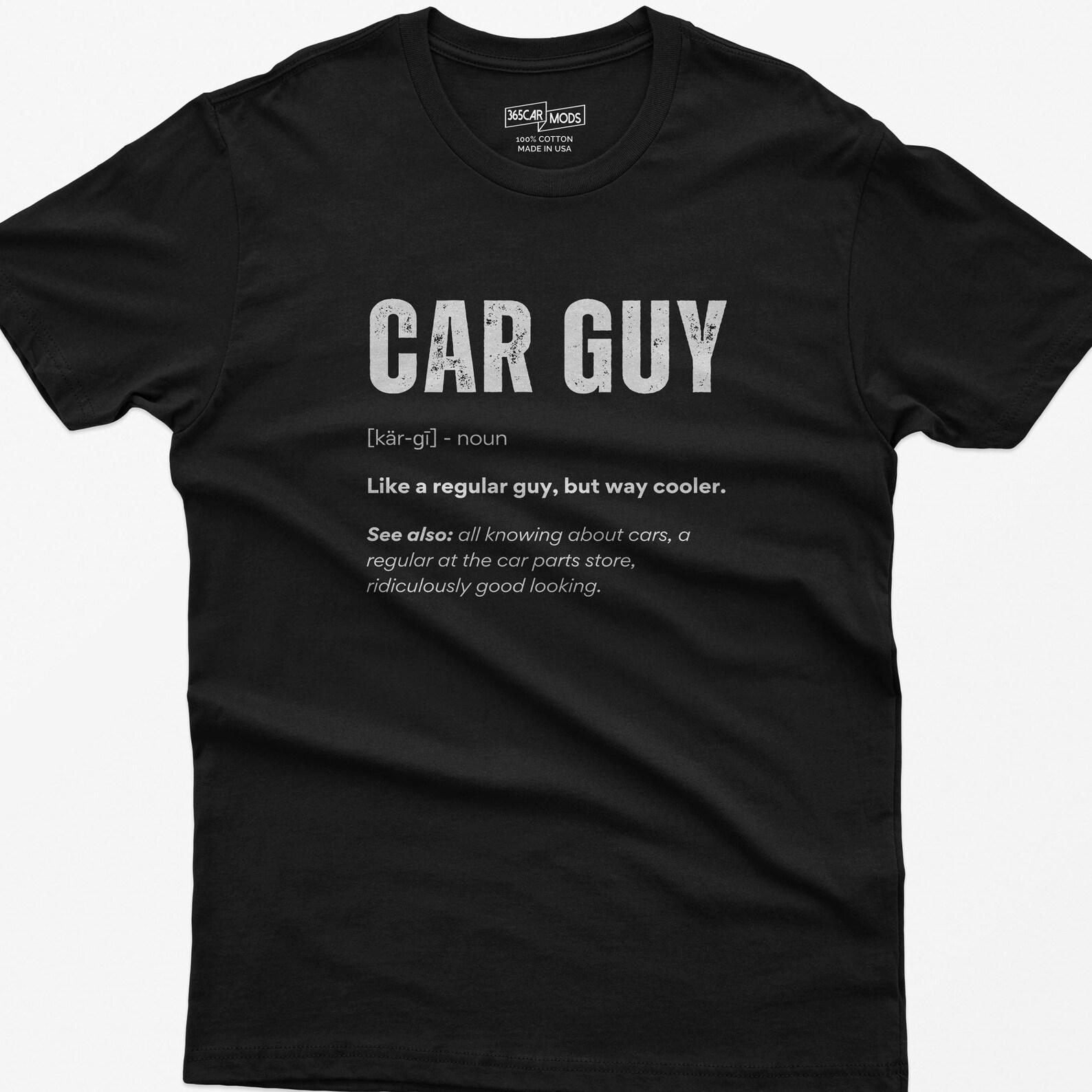 Car Guy Definition T-Shirt: Funny Gift for Car Enthusiasts 3XL
