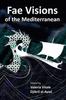 The Fae Visions of the Mediterranean : An Anthology of Horrors and Wonders of the Sea Book