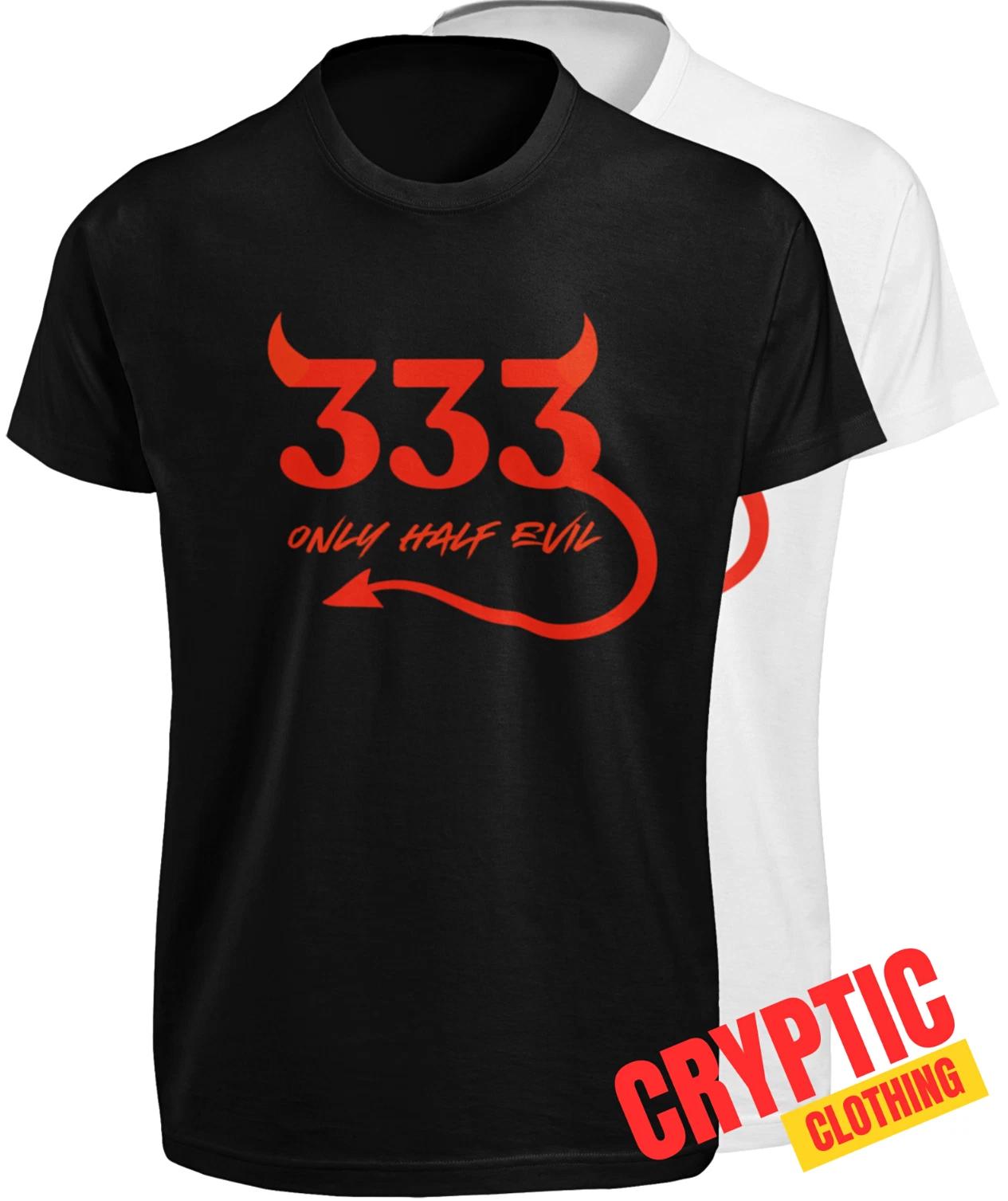 333 Только Половина Зла Футболка S-3XL Смешной Слоган 666 Дьявол Костюм на Хэллоуин Футболка L