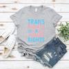 Trans Right Are HuUnisex Rights Shirt LGBTQ Tee Unisex Women Short Sleeve Tshirts Vintage Unisex Streetwear Tshirt Pride Month TShirt