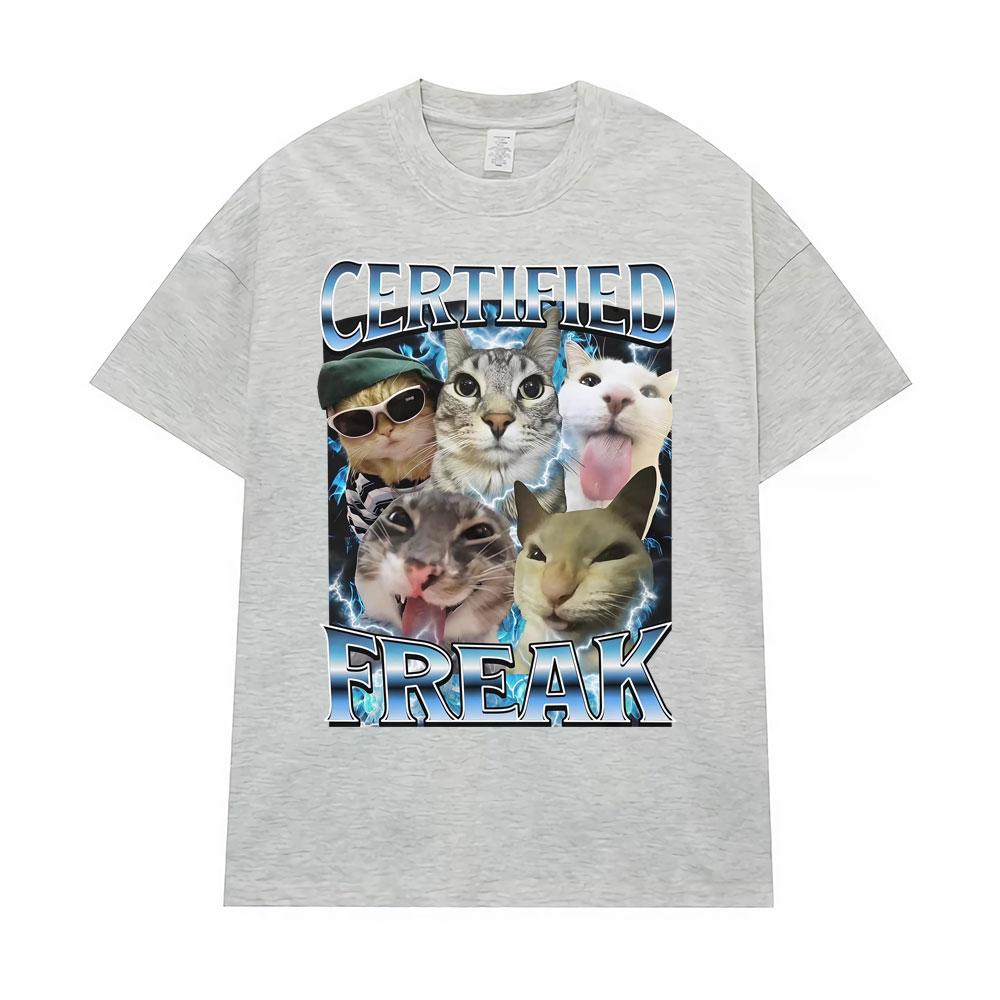 Certified Freak Funny Cat Meme TShirts Clothing 90s Vintage Kitty Graphic T-shirts Women Fashion Casual Tshirt Summer Streetwear