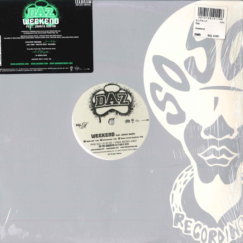 12inch Record DAZ - Weekend 094637915614 SO SO DEF 2006 US Rap & Hip-Hop/R&B Used