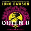 Queen B by Juno Dawson Hardback Book 9780008660437