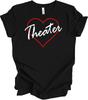 Theater Is My SporT Shirt Drama Theater Life Baseball Heart Actor Actress Gift