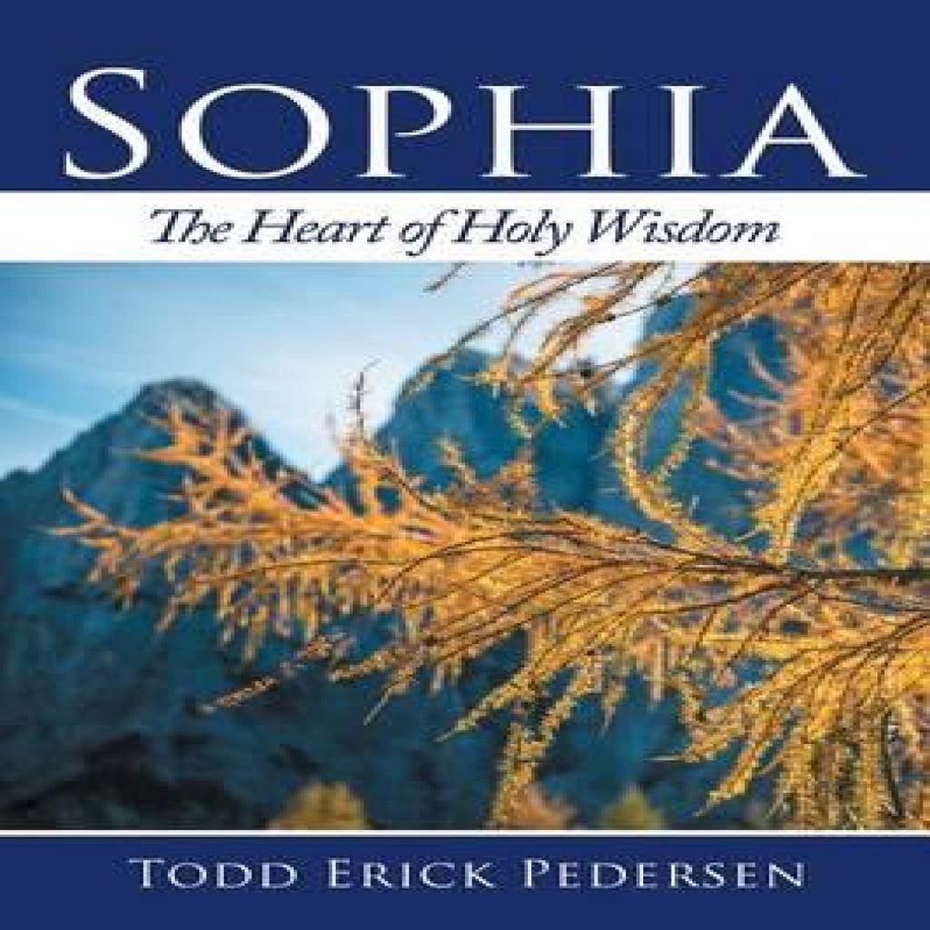 Sophia by Todd Erick Pedersen Paperback Book 9781452569956