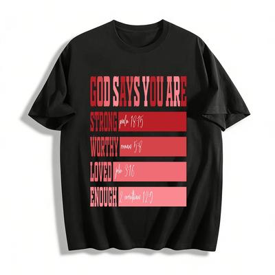 Gott sagt, du bist Schriftzug Druck Christliches Inspirierendes T-Shirt Reines Baumwoll-T-Shirt