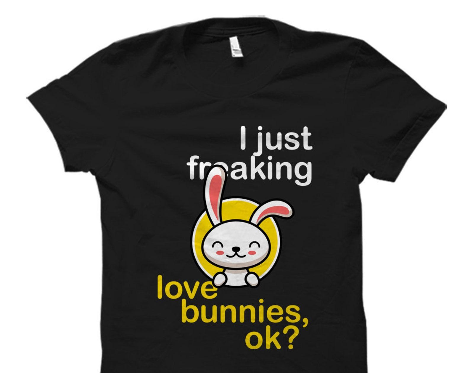 Bunny Lover Gift. Bunny Shirt. Bunnies Shirt. Rabbit Shirt. Rabbit Gift. Rabbit Lover Gift. Rabbit Lover Shirt. Rabbit Owner Gift #OS1235 2XL