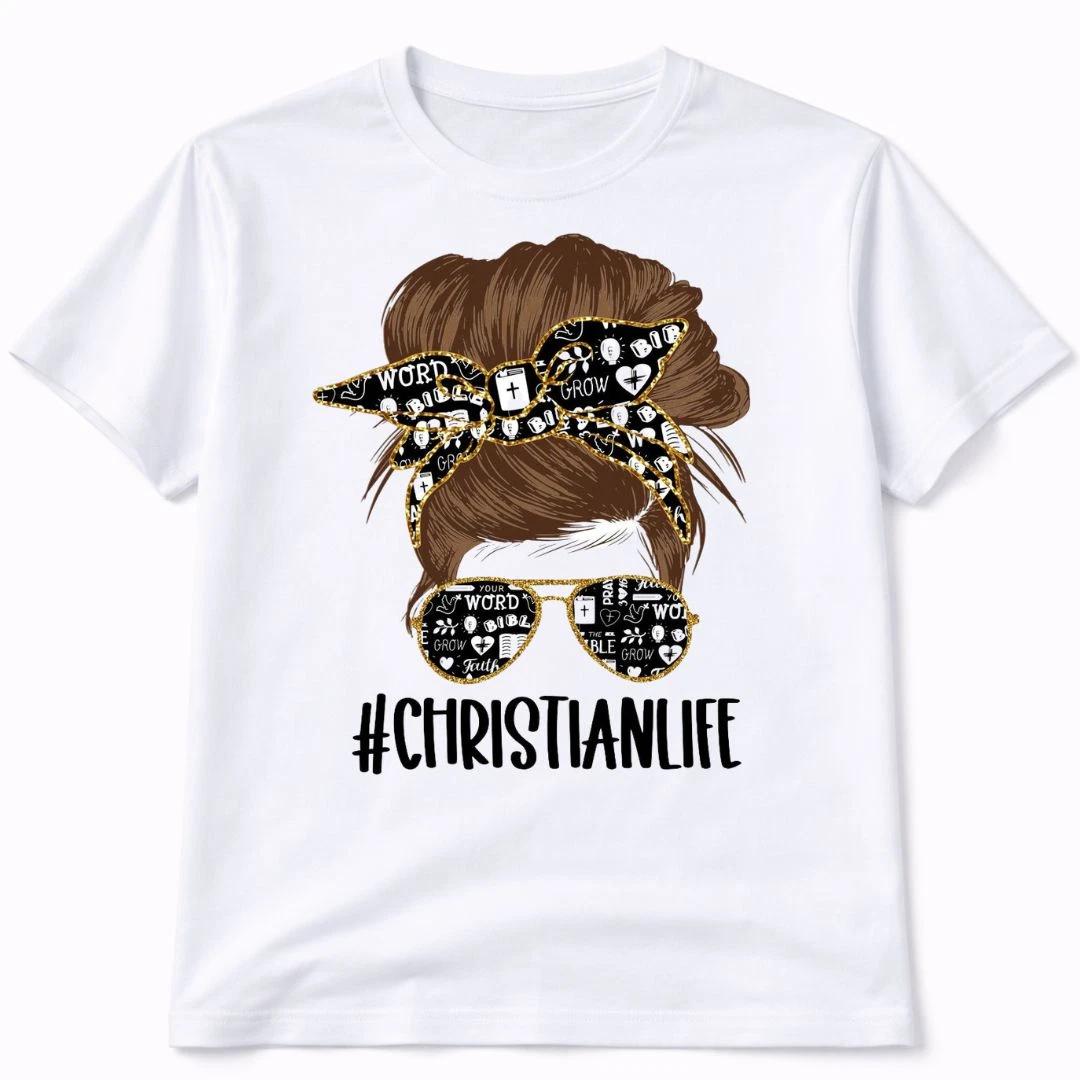 

Christian Life Graphic T Shirt Trendy Messy Bun Style Tee Womens Gifts White S